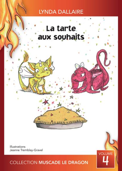 La tarte aux souhaits