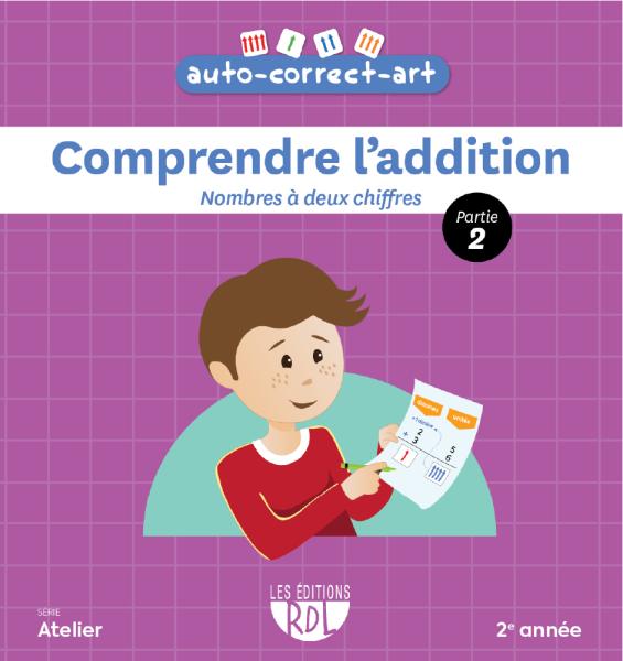 Comprendre l'addition - Nombre à deux chiffres - Partie 2